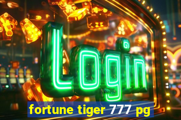 fortune tiger 777 pg